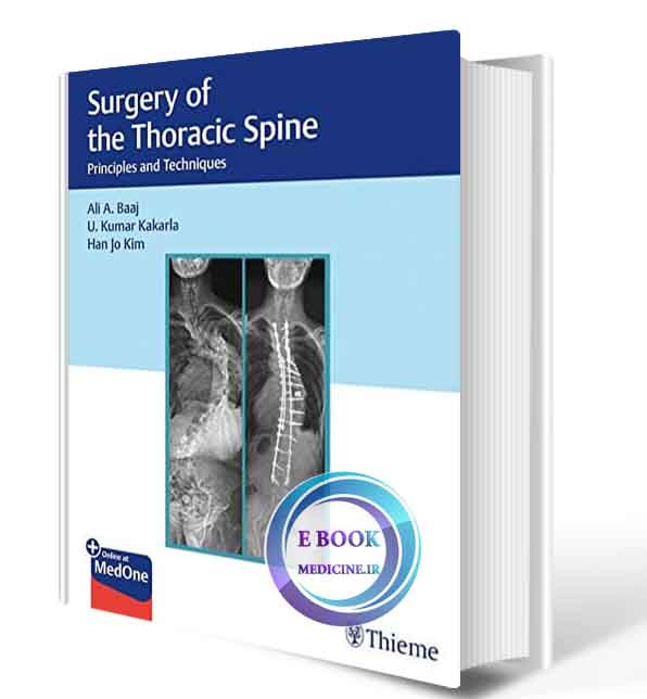 دانلود کتابSurgery of the Thoracic Spine: Principles and Techniques 1st  2019 ( PDF)